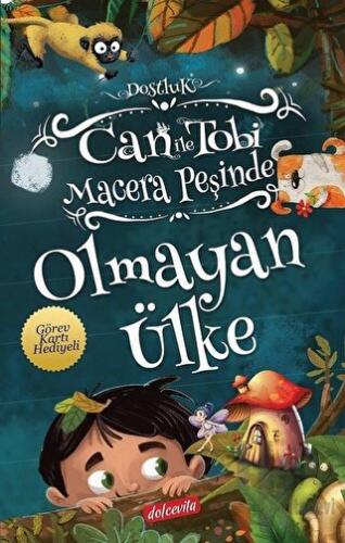 Can ile Tobi Macera Peşinde - Olmayan Ülke