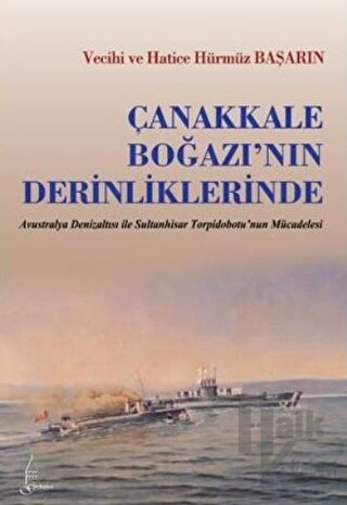 Çanakkale Boğazı’nın Derinliklerinde - Halkkitabevi