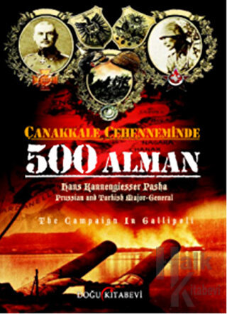 Çanakkale Cehenneminde 500 Alman