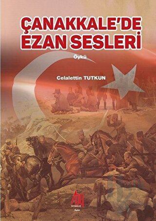 Çanakkale’de Ezan Sesleri