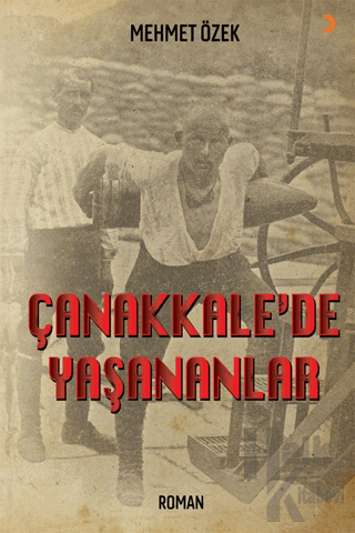 Çanakkale’de Yaşananlar - Halkkitabevi