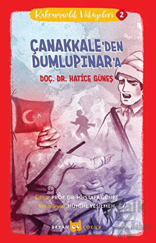 Çanakkale'den Dumlupınar'a - Kahramanlık Hikayeleri 2