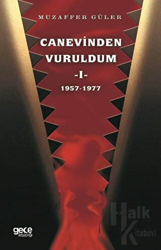 Canevinden Vuruldum 1 (1957-1977)