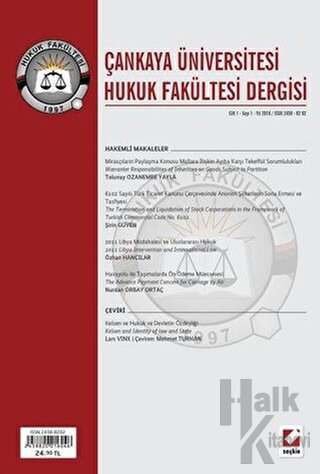 Çankaya Üniversitesi Hukuk Fakültesi Dergisi Cilt:1 Sayı:1 Nisan 2016