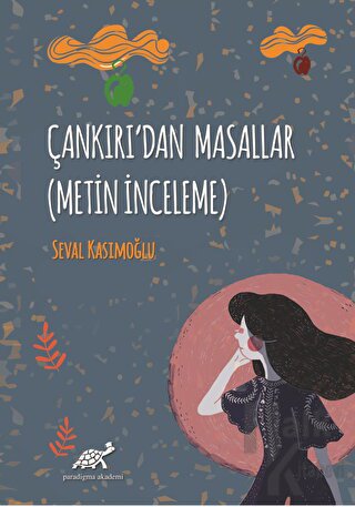 Çankırı'dan Masallar (Metin İnceleme)