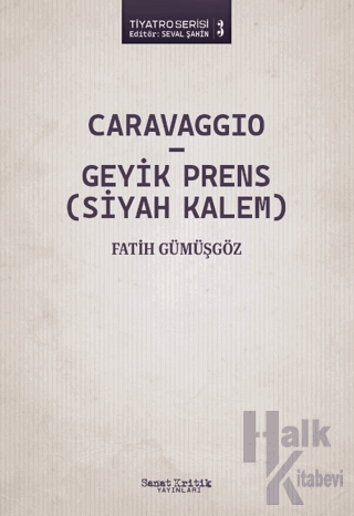 Caravaggio - Geyik Prens (Siyah Kalem)