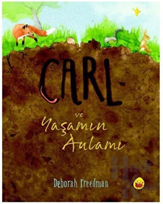 Carl ve Yaşamın Anlamı