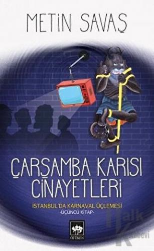 Çarşamba Karısı Cinayetleri - İstanbul’da Karnaval Üçlemesi 3 - Halkki