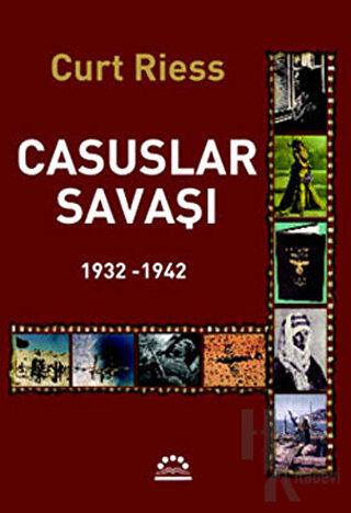 Casuslar Savaşı 1932 - 1942