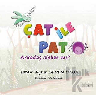 Çat İle Pat - Arkadaş Olalım Mı?