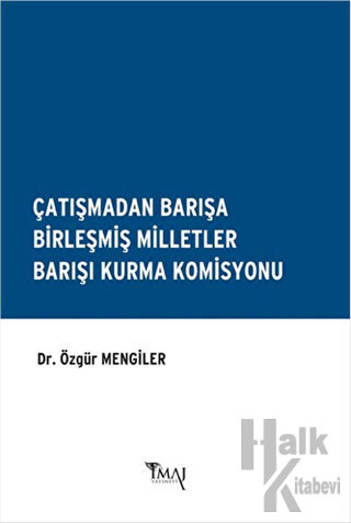 Çatışmadan Barışa Birleşmiş Milletler Barışı Kurma Komisyonu