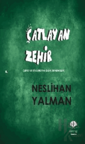 Çatlayan Zehir - Halkkitabevi