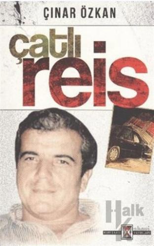 Çatlı Reis