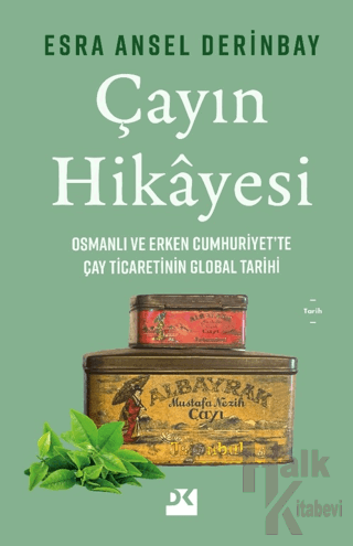 Çayın Hikayesi