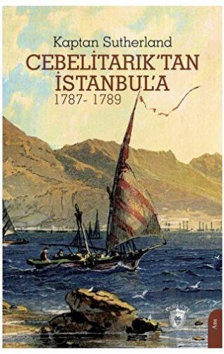 Cebelitarık’tan İstanbul’a