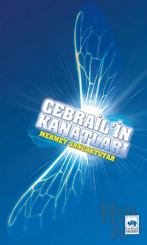 Cebrail’in Kanatları