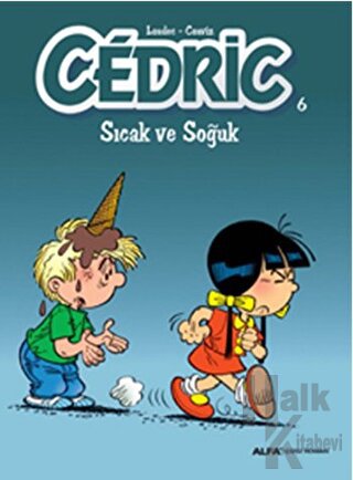 Cedric 6 - Sıcak ve Soğuk