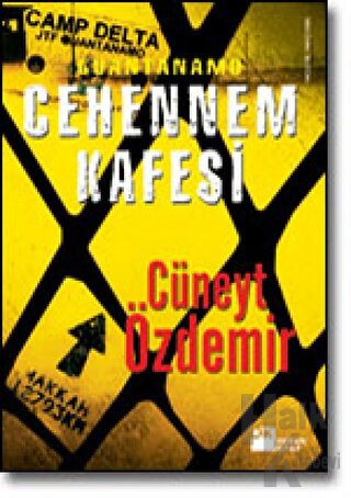 Cehennem Kafesi Guantanamo