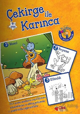 Çekirge İle Karınca - Üçü Bir Arada