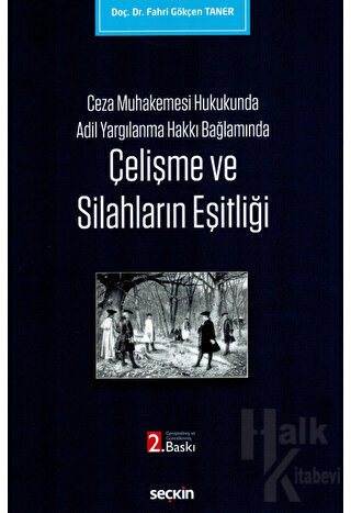 Çelişme ve Silahların Eşitliği - Halkkitabevi