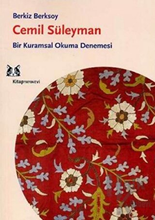 Cemil Süleyman Bir Kuramsal Okuma Denemesi