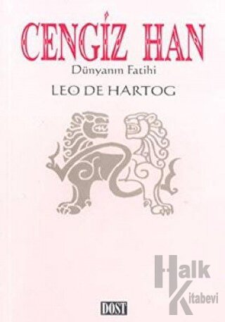 Cengiz Han Dünyanın Fatihi - Halkkitabevi