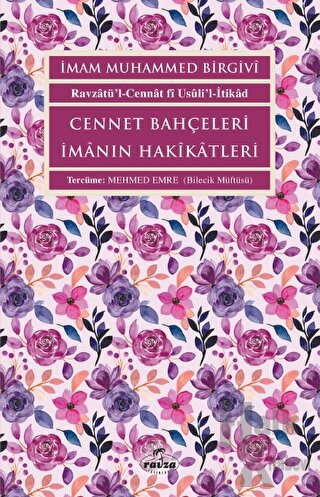 Cennet Bahçeleri İmanın Hakikatleri - Halkkitabevi