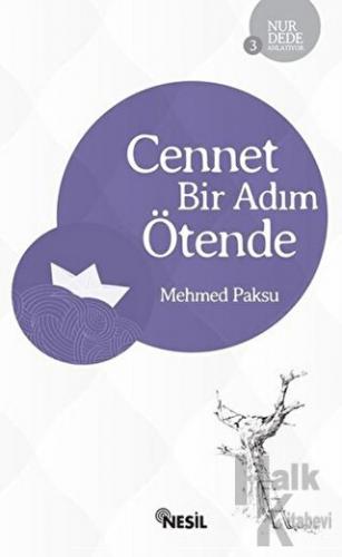 Cennet Bir Adım Ötende