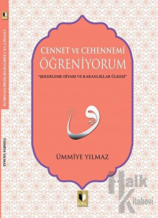 Cennet ve Cehennemi Öğreniyorum