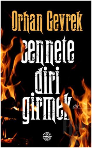 Cennete Diri Girmek