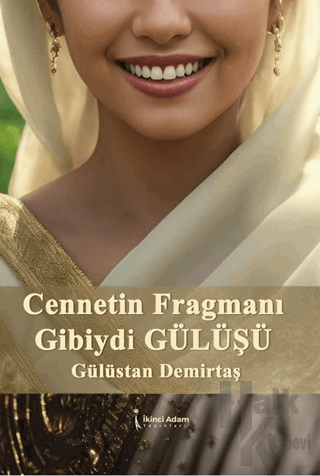 Cennetin Fragmanı Gibiydi Gülüşü - Halkkitabevi