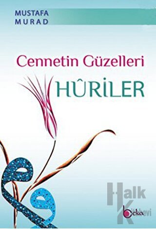 Cennetin Güzelleri Huriler