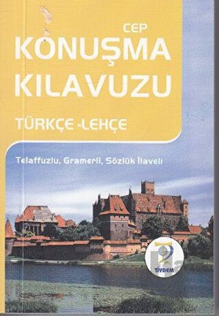 Cep Konuşma Kılavuzu Türkçe - Lehçe