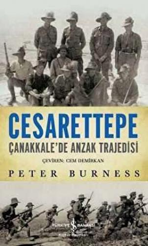 Cesarettepe - Çanakkale’de Anzak Trajedisi