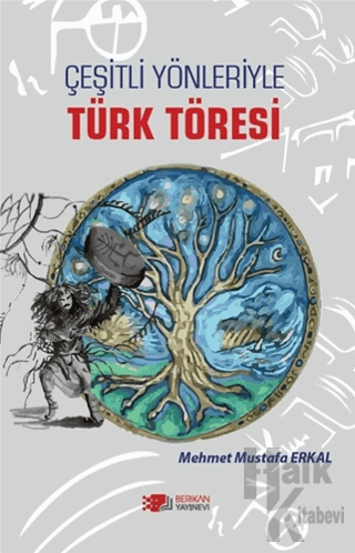 Çeşitli Yönleriyle Türk Töresi - Halkkitabevi
