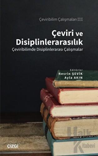 Çeviri ve Disiplinlerarasılık - Halkkitabevi