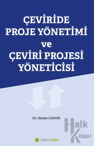 Çeviride Proje Yönetimi ve Çeviri Projesi 	Yöneticisi