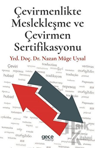 Çevirmenlikte Meslekleşme ve Çevirmen Sertifikasyonu