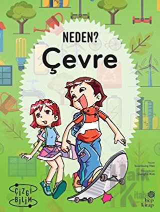 Çevre - Neden?