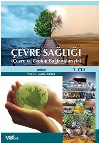 Çevre Sağlığı 2 Cilt Çevre ve Ekoloji Bağlantılarıyla (Ciltli)