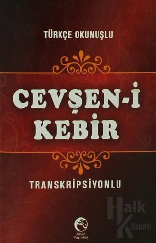 Cevşen-i Kebir ( Mini Boy Transkripsiyonlu - Türkçe Okunuşlu )