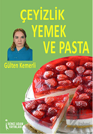 Çeyizlik Yemek ve Pasta