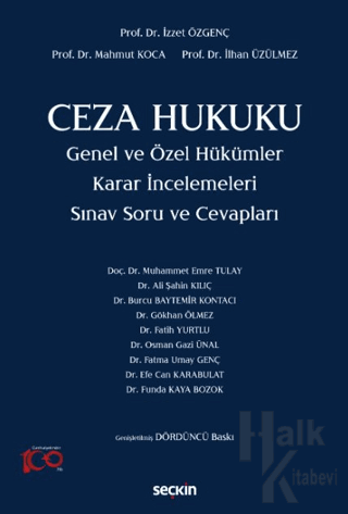 Ceza Hukuku Genel ve Özel Hükümler Karar İncelemeleri - Halkkitabevi