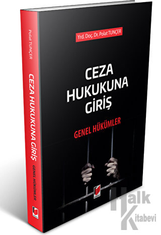 Ceza Hukukuna Giriş - Genel Hükümler