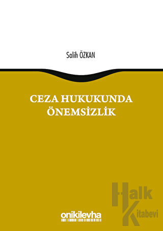 Ceza Hukukunda Önemsizlik