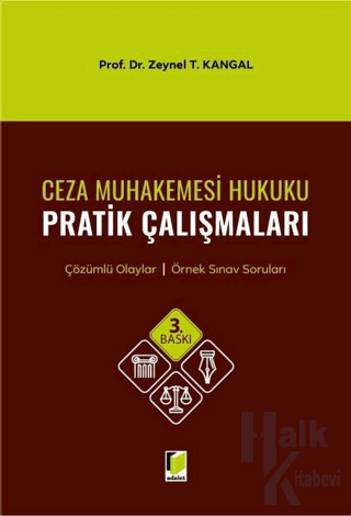 Ceza Muhakemesi Hukuku Pratik Çalışmaları