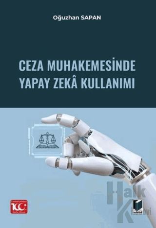 Ceza Muhakemesinde Yapay Zeka Kullanımı - Halkkitabevi