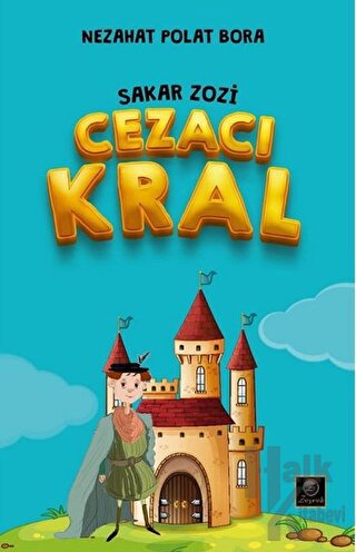 Cezacı Kral - Sakar Zozi