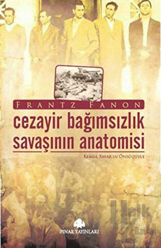 Cezayir Bağımsızlık Savaşının Anatomisi