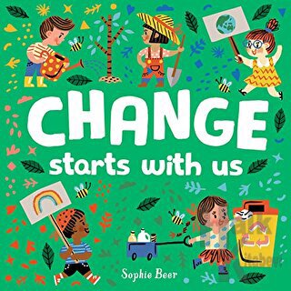 Change Starts With Us (Ciltli) - Halkkitabevi